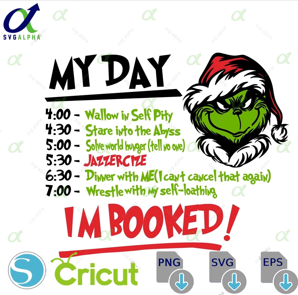 Funny Grinch My Day Shirt-christmas Schedule Humor Holiday Tee Im Booked
